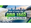 Đơn vị cung cấp cao su SBR1502 tại Tp.Hồ Chí Minh uy tín, chính hãng, giá cạnh tranh