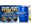 Oleic Acid Evyap 75% Malaysia: Thông số kỹ thuật, ứng dụng Oleic Acid trong ngành cao su