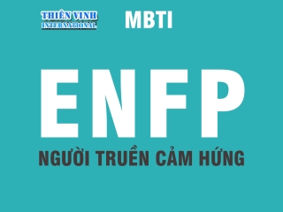 ENFP (người truyền cảm hứng) - Trắc nghiệm MBTI