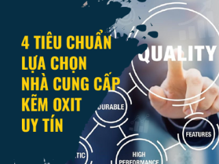 4 tiêu chí lựa chọn nhà cung cấp kẽm ZnO 99,8% uy tín
