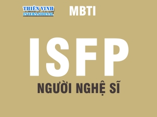 ISFP (người nghệ sĩ) - Trắc nghiệm MBTI