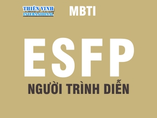 ESFP (người trình diễn) - Trắc nghiệm MBTI
