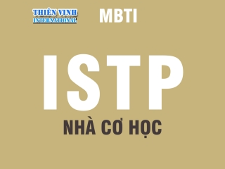 ISTP (nhà cơ học) - Trắc nghiệm MBTI