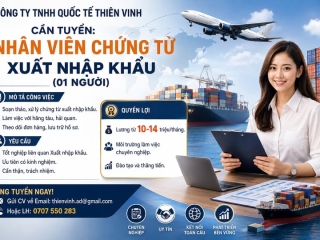 Tuyển nhân viên chứng từ Xuất nhập khẩu - đi làm ngay