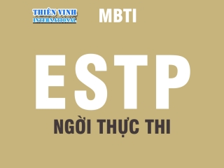 ESTP (người thực thi) - Trắc nghiệm MBTI