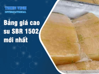 Bảng giá cao su SBR 1502 mới nhất