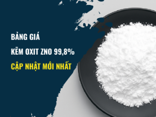 Giá kẽm Oxit ZnO 99,8% – cập nhật mới nhất