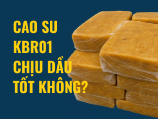 Cao su KBR01 chịu dầu tốt không? Giải mã tính năng cho doanh nghiệp sản xuất
