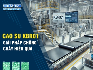 Cao su tổng hợp KBR01: Giải pháp chống cháy hiệu quả