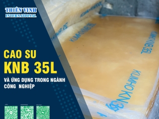 Cao su KNB 35L và Ứng dụng trong ngành công nghiệp