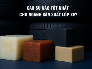 Cao su nào tốt nhất cho ngành sản xuất lốp xe?