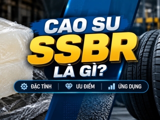 Cao Su SSBR Là Gì? Đặc Tính, Ưu Điểm Và Ứng Dụng