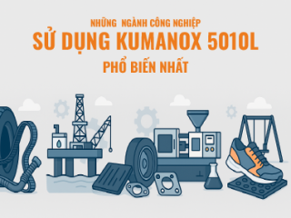 Những ngành công nghiệp sử dụng Kumanox 5010L phổ biến nhất