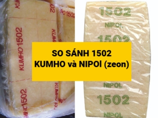 So sánh 1502 của KUMHO và NIPOL(zeon): nên chọn loại cao su nào?