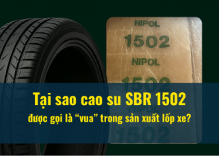Tại sao cao su SBR 1502 được gọi là “vua” trong sản xuất lốp xe?