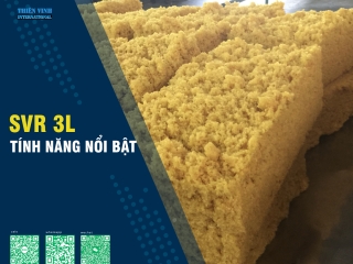 Tính năng nổi bật cao su SVR 3L