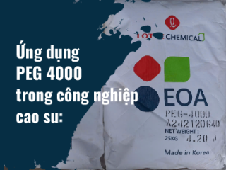 Ứng dụng PEG 4000 trong công nghiệp cao su: Cải thiện độ dẻo và khả năng chống mài mòn