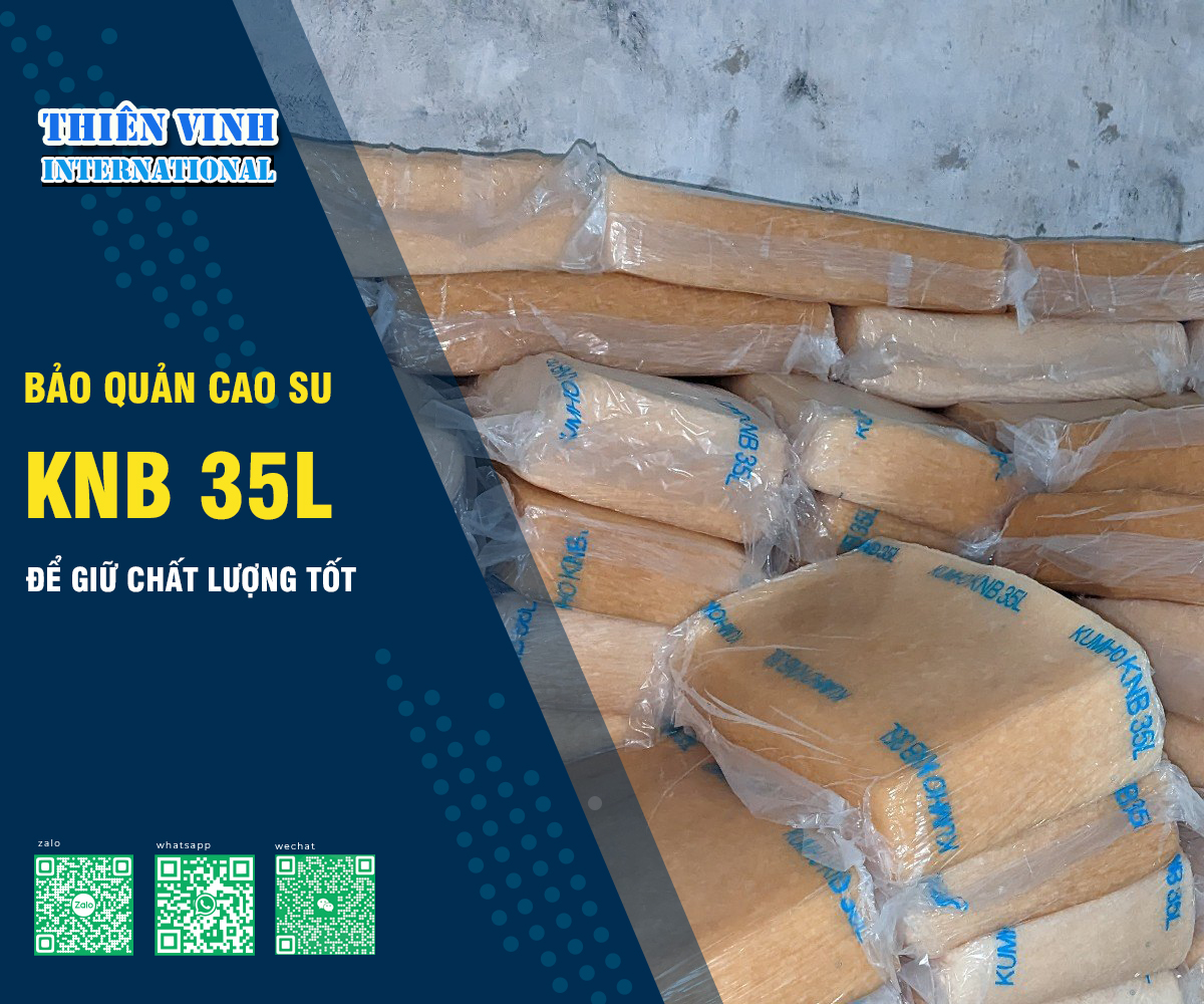 Hướng dẫn bảo quản cao su KNB 35L để giữ chất lượng tốt nhất